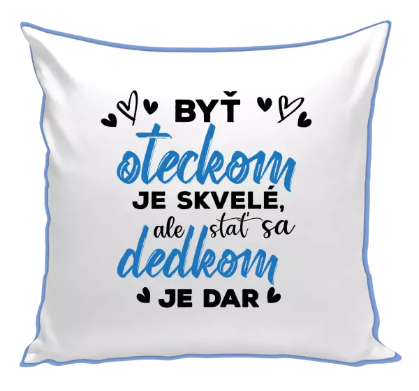 Vankúš Stať sa dedkom je dar