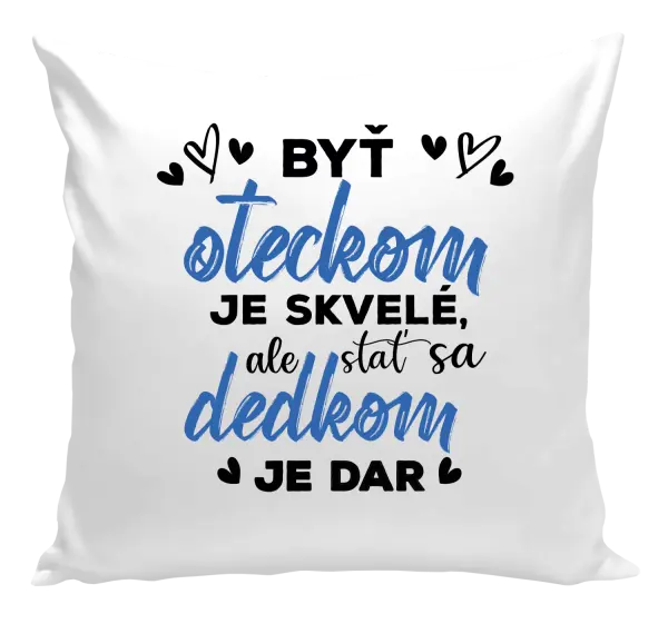 Vankúš Stať sa dedkom je dar