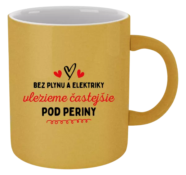 Hrnček metalický Bez plynu a elektriky vlezieme častejšie pod periny