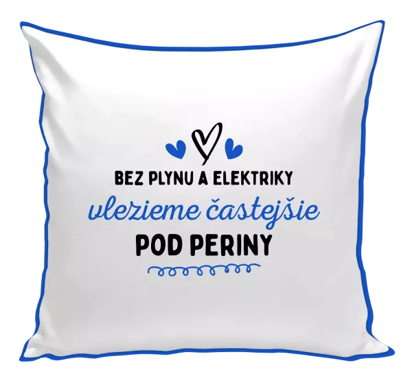 Vankúš Bez plynu a elektriky vlezieme častejšie pod periny