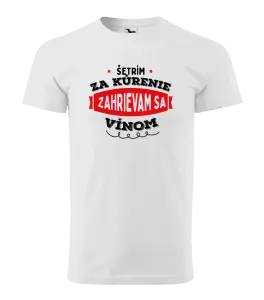 Pánske tričko Zahrievam sa vínom