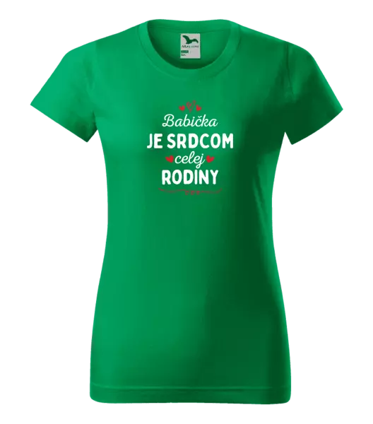 Dámske tričko Babička je srdcom celej rodiny
