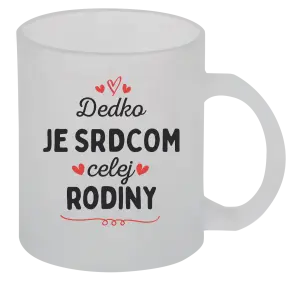 Hrnček Dedko je srdcom celej rodiny