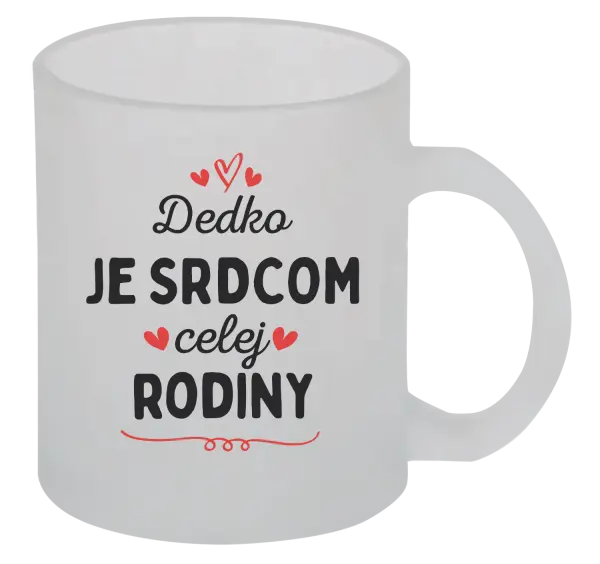 Hrnček Dedko je srdcom celej rodiny
