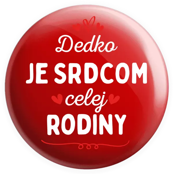 Placka Dedko je srdcom celej rodiny