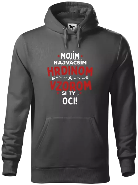 Pánska mikina Mojím najväčším hrdinom a vzorom si ty oci!