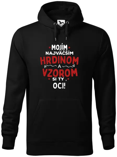 Pánska mikina Mojím najväčším hrdinom a vzorom si ty oci!