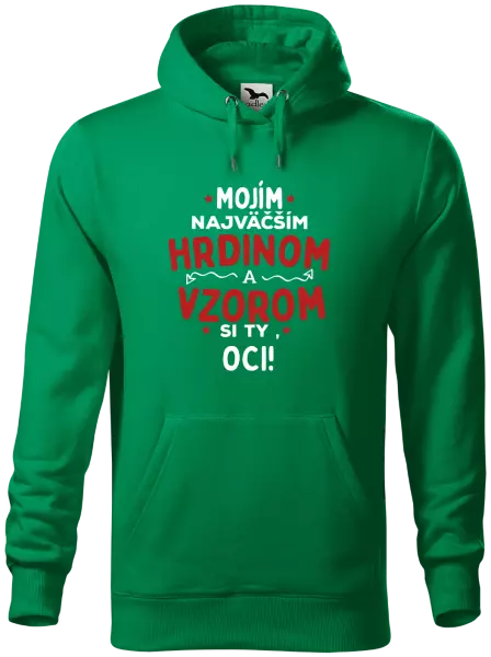 Pánska mikina Mojím najväčším hrdinom a vzorom si ty oci!