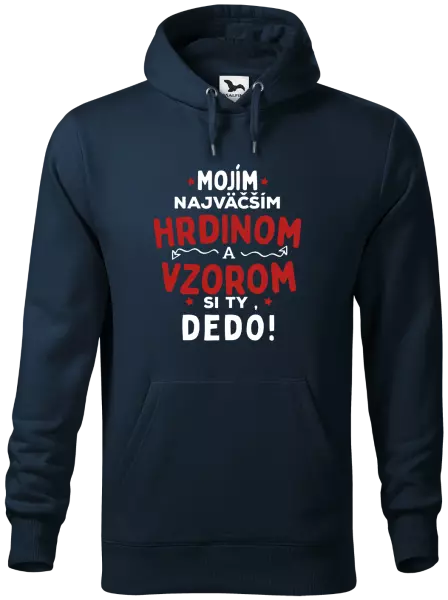 Pánska mikina Mojím najväčším hrdinom a vzorom si ty dedo!