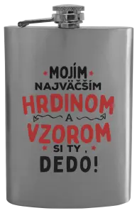Ploskačka Mojím najväčším hrdinom a vzorom si ty dedo!