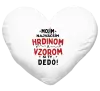 Vankúš Mojím najväčším hrdinom a vzorom si ty dedo!