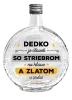 Fľaša, sklenená guľatá Dedko je človek so striebrom na hlave a zlatom v srdci