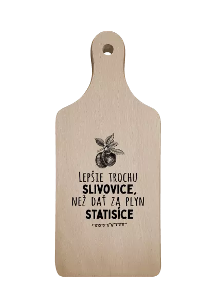 Doštička Lepšie trochu slivovice...