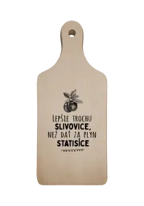 Doštička Lepšie trochu slivovice...