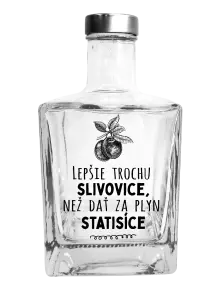 Fľaša, sklenená hranatá  Lepšie trochu slivovice...