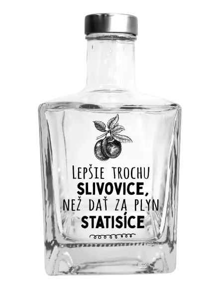 Fľaša, sklenená hranatá Lepšie trochu slivovice...
