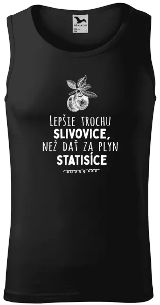 Pánske tielko Lepšie trochu slivovice...