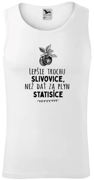 Pánske tielko Lepšie trochu slivovice...
