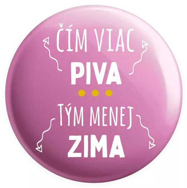 Placka Čím viac piva, tým menej zima