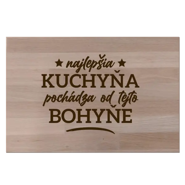 Buková doska Najlepšia kuchyňa pochádza od tejto bohyňe