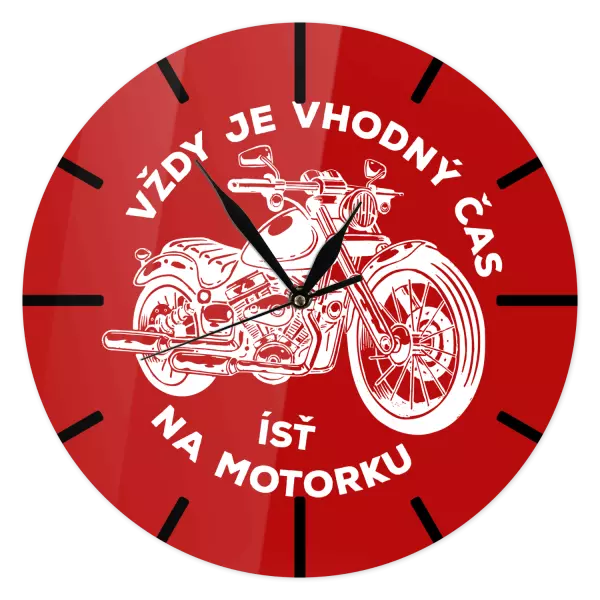 Hodiny Vždy je vhodný čas ísť na motorku