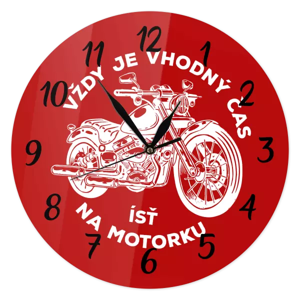 Hodiny Vždy je vhodný čas ísť na motorku