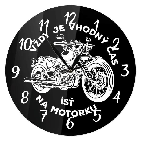Hodiny Vždy je vhodný čas ísť na motorku