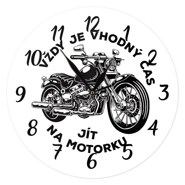 Hodiny Vždy je vhodný čas ísť na motorku