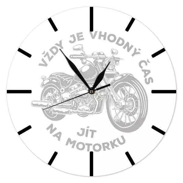 Hodiny Vždy je vhodný čas ísť na motorku