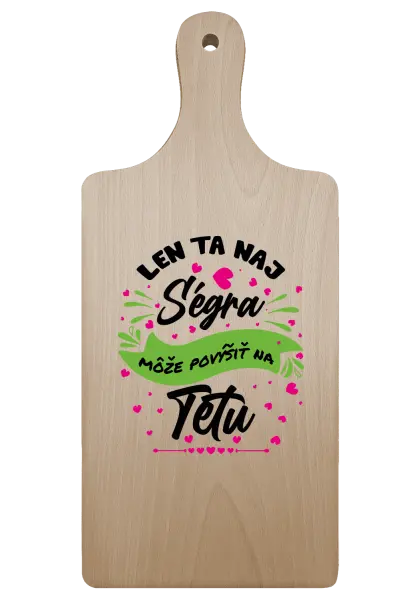 Doštička Len ta naj ségra môže povýšiť na tetu