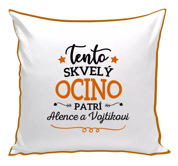 Vankúš Tento skvelý ocino patrí