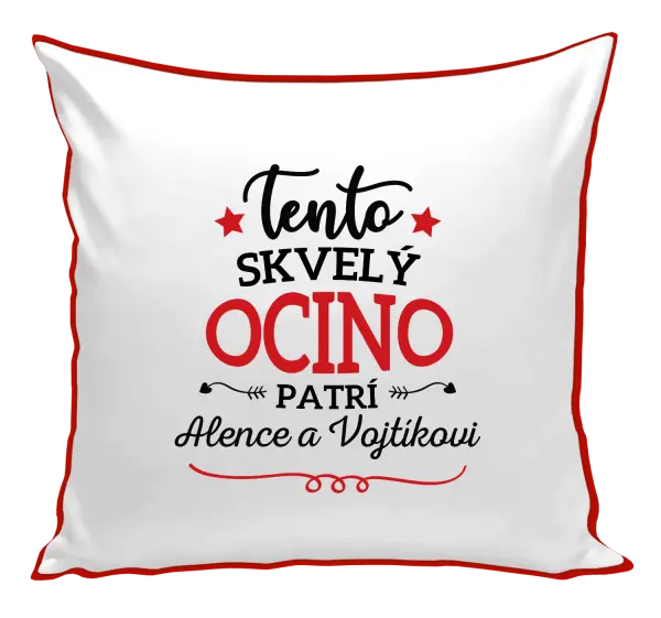 Vankúš Tento skvelý ocino patrí