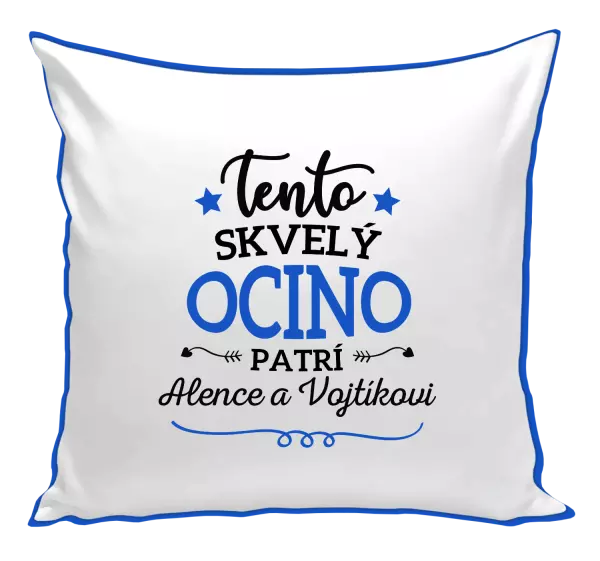 Vankúš Tento skvelý ocino patrí