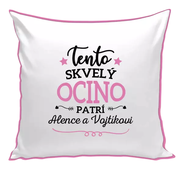 Vankúš Tento skvelý ocino patrí