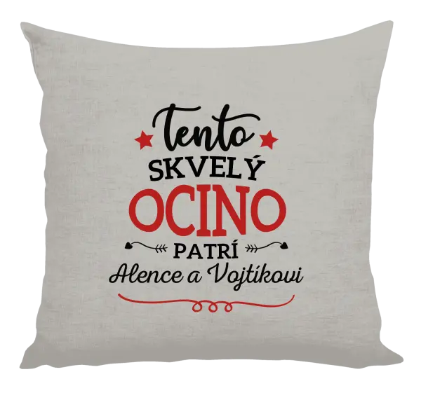 Vankúš Tento skvelý ocino patrí