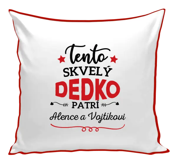 Vankúš Tento dedko patrí
