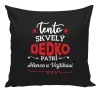 Vankúš Tento dedko patrí