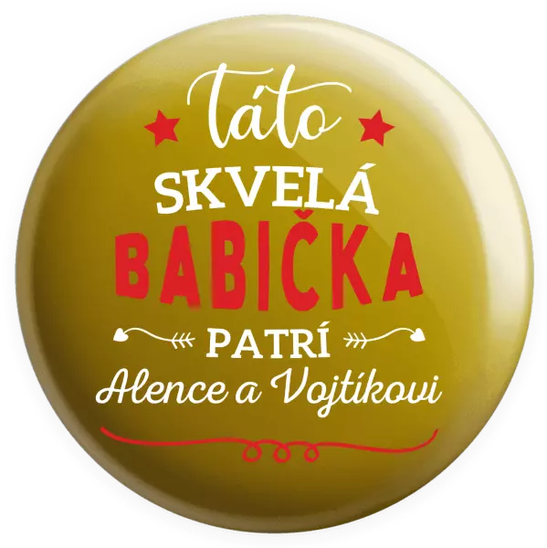 Placka Táto skvelá babička patrí