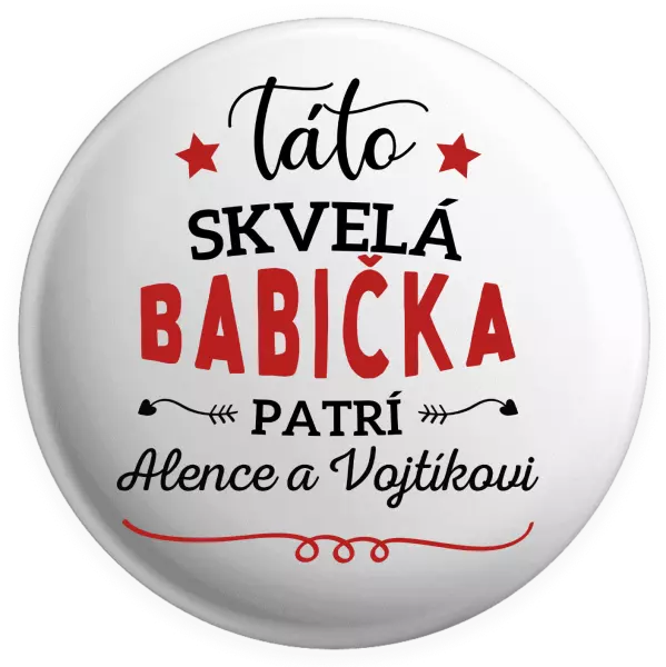 Placka Táto skvelá babička patrí