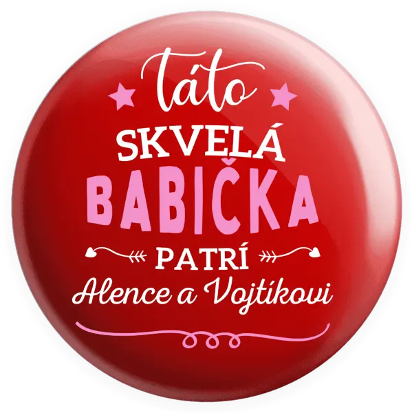 Placka Táto skvelá babička patrí