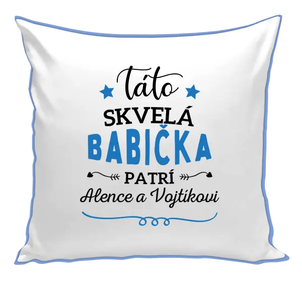 Vankúš Táto skvelá babička patrí