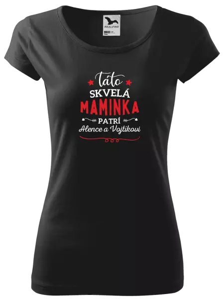 Dámske tričko Táto skvelá maminka pratrí