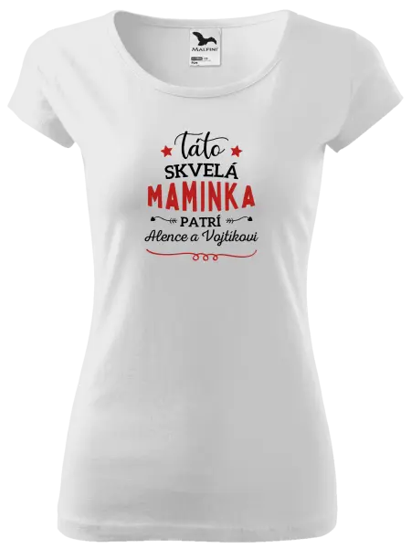 Dámske tričko Táto skvelá maminka pratrí