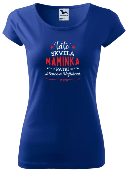 Dámske tričko Táto skvelá maminka pratrí
