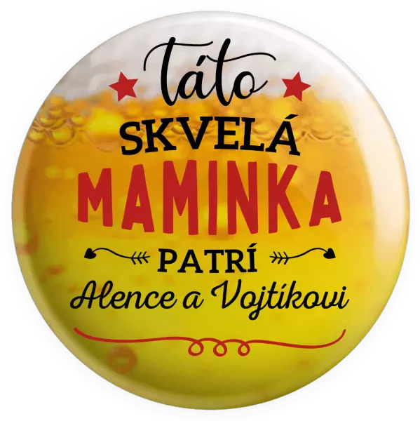 Placka Táto skvelá maminka pratrí
