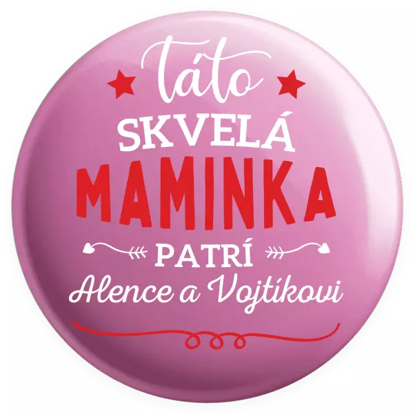 Placka Táto skvelá maminka pratrí