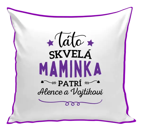 Vankúš Táto skvelá maminka pratrí