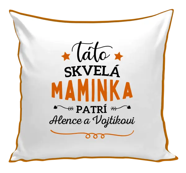 Vankúš Táto skvelá maminka pratrí
