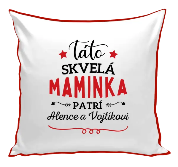Vankúš Táto skvelá maminka pratrí