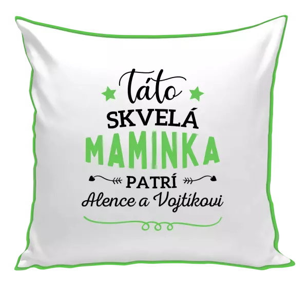 Vankúš Táto skvelá maminka pratrí